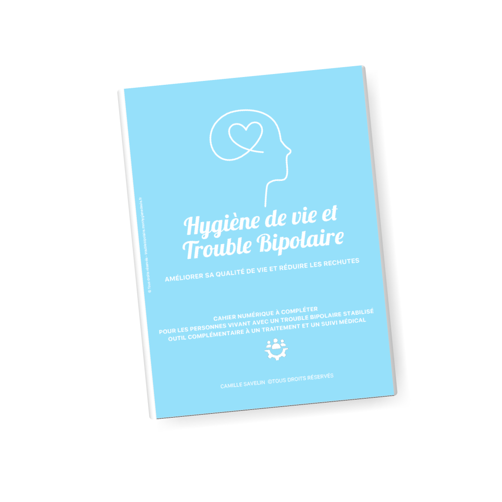 page de garde du cahier numérique trouble bipolaire et hygiène de vie, améliorer sa qualité de vie et réduire les rechutes pour les personnes vivant avec un trouble bipolaire stabilisé